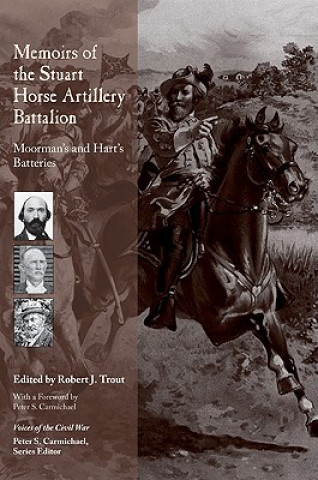 Memoirs of the Stuart Horse Artillery Battalion