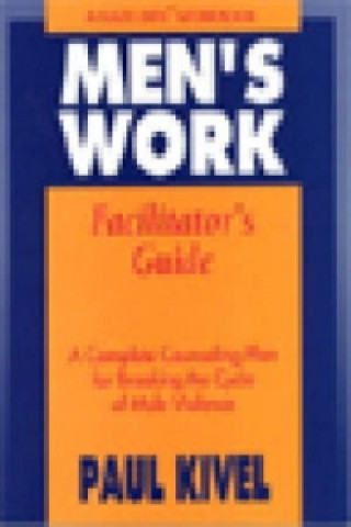 Men's Work  Facilitator's Guide