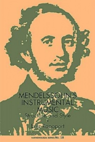 Mendelssohn's Instrumental Music