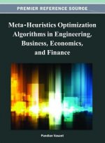 Meta-Heuristics Optimization Algorithms in Engineering, Business, Economics, and Finance