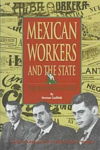 Mexian Workers and the State