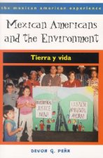 Mexican Americans and the Environment