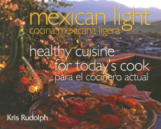 Mexican Light/Cocina Mexicana Ligera