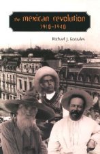 Mexican Revolution, 1910-1940