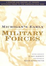 Michigan's Early Military Forces