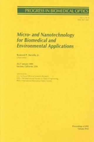 Micro- and Nanotechnology for Biomedical and Environmental Applications