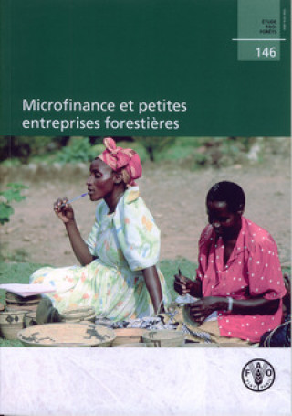 Microfinance Et Petites Entreprises Forestieres