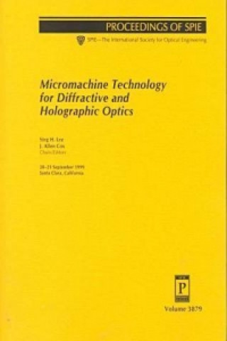 Micromachine Technology for Diffractive and Holographic Optics