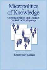 Micropolitics of Knowledge
