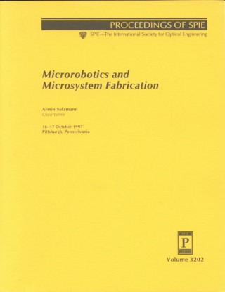 Microrobotics and Microsystem Fabrication
