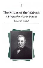 Midas of the Wabash