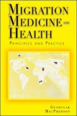 Migration Medicine and Health:Principles and Practice