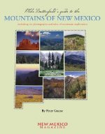 Mike Butterfield's Guide to the Mountains of New Mexico