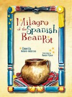 Milagro of the Spanish Bean Pot