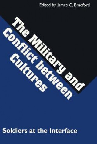 Military and Conflict Between Cultures