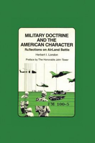 Military Doctrine and the American Character