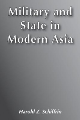 Military and State in Modern Asia