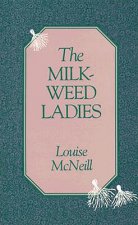 Milkweed Ladies