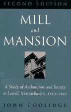 Mill and Mansion
