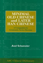 Minimal Old Chinese and Later Han Chinese