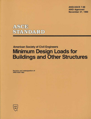 Minimum Design Loads for Buildings and Other Structures ASCE 7-88