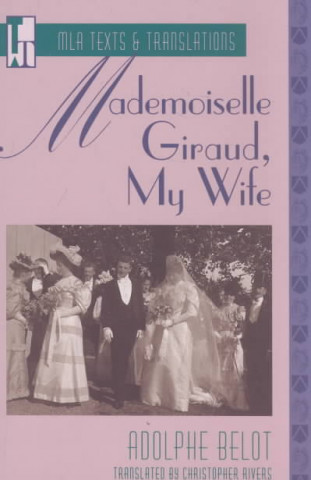 Mademoiselle Giraud, My Wife