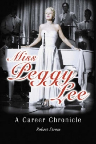 Miss Peggy Lee