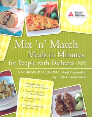 Mix 'n' Match Meals in Minutes for People with Diabetes