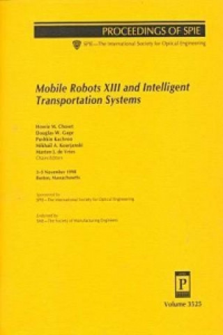 Mobile Robots XIII and Intelligent Transportation Systems