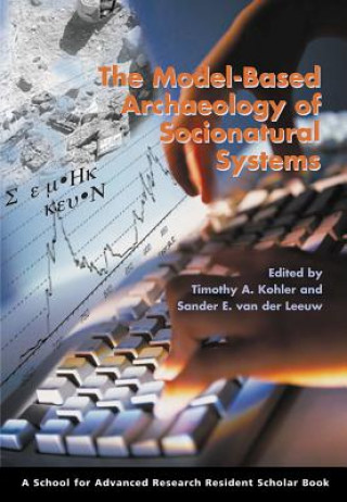 Model-Based Archaeology of Socionatural Systems