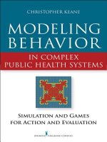 Modeling Behavior in Complex Public Health Systems