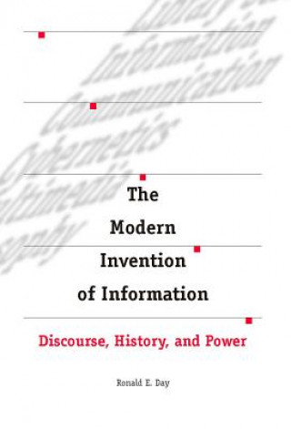 Modern Invention of Information