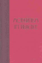 Modernism in Practice