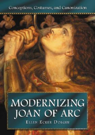 Modernizing Joan of Arc