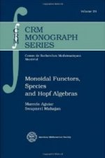 Monoidal Functors, Species and Hopf Algebras