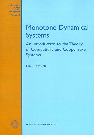 Monotone Dynamical Systems: An Introduction To The Theory Of Competitive And Cooperative Systems