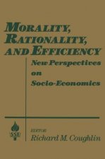 Morality, Rationality and Efficiency