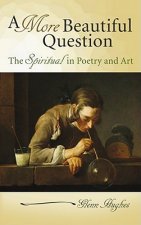 More Beautiful Question
