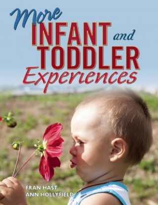 More Infant and Toddler Experiences