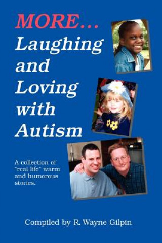 More Laughing and Loving with Autism