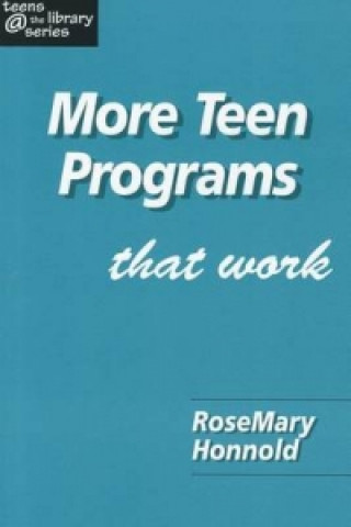 More Teen Programs That Work