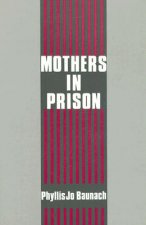 Mothers in Prison