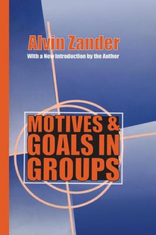 Motives and Goals in Groups