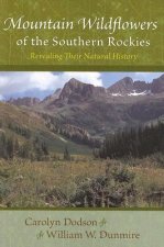 Mountain Wildflowers of the Southern Rockies