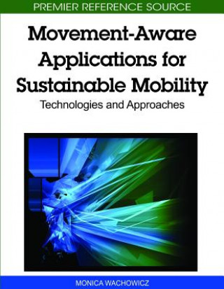 Movement-Aware Applications for Sustainable Mobility