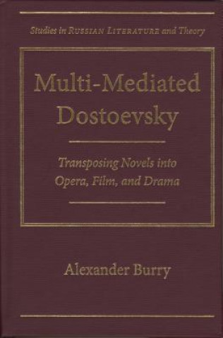 Multi-Mediated Dostoevsky