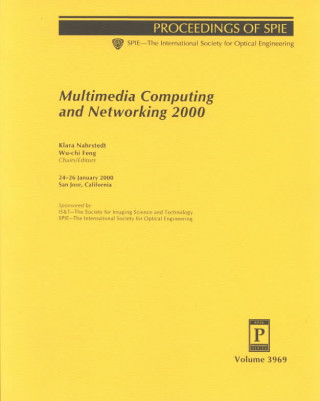 Multimedia Computing and Networking 2000