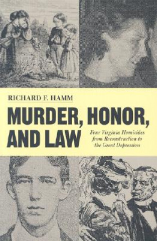 Murder, Honor and Law