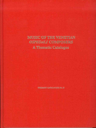 Music of the Venetian Ospedali Composers