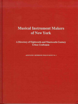 Musical Instrument Makers of New York